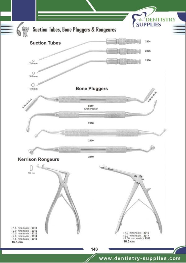 Suction Tubes, Bone Pluggers, Rongeures